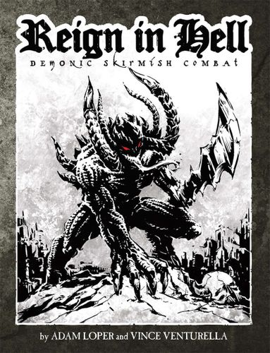 Reign in Hell: Demonic Skirmish Combat