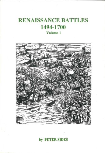 Renaissance Battles 1494-1700, Volume 1