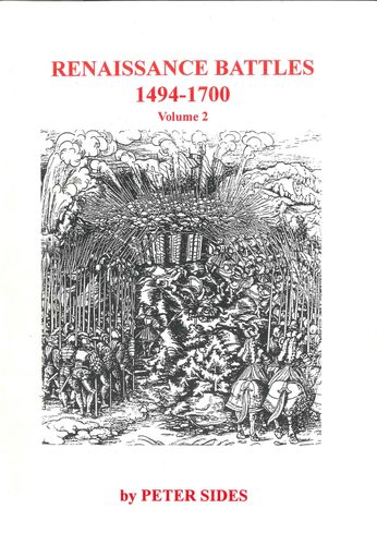 Renaissance Battles 1494-1700, Volume 2