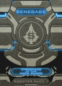 Renegade: Booster Pack 1 – Christmas at the Hack Shack