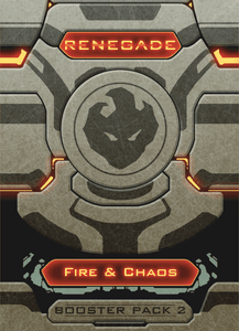 Renegade: Booster Pack 2 – Fire & Chaos