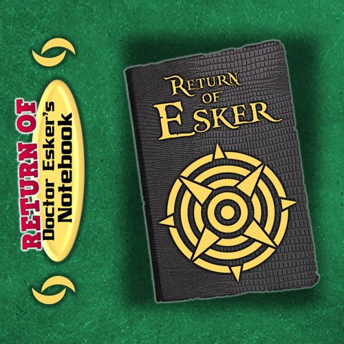 Return of Doctor Esker's Notebook