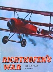 Richthofen's War: The Air War 1916-1918