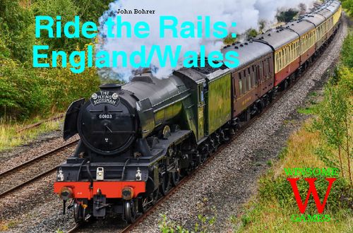 Ride the Rails: England/Wales