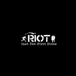 RIOT: Cast The First Stone