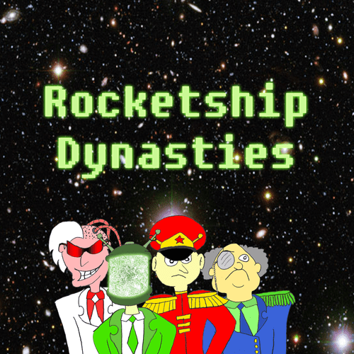 Rocketship Dynasties
