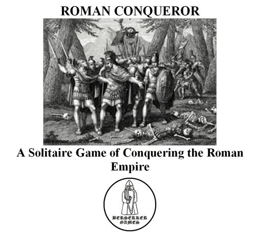 Roman Conqueror: A Solitaire Game of Conquering the Roman Empire.