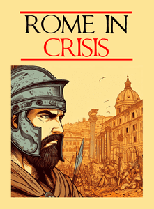 Rome in Crisis