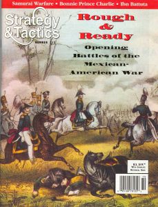 Rough & Ready: Opening Battles of the Mexican-American War