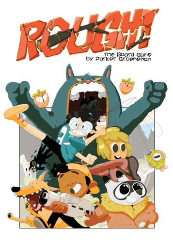 Rough!: The Board Game