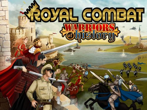 Royal Combat: Warriors of History
