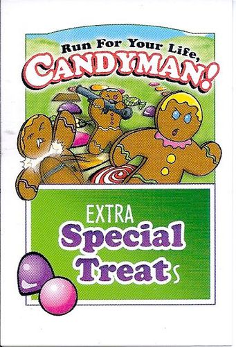 Run for Your Life, Candyman!: Extra Special Treats
