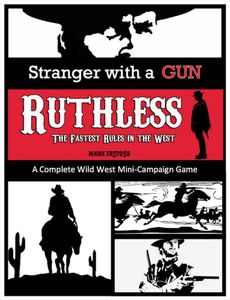 Ruthless: Stranger with a Gun