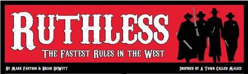 Ruthless: The fastest rules in the West