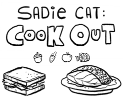 Sadie Cat: Cook Out
