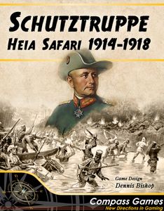 Schutztruppe: Heia Safari 1914-1918