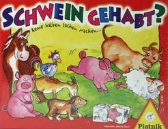 Schwein Gehabt?