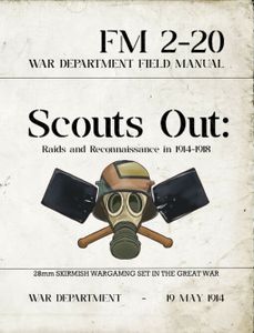 Scouts Out: Raids and Reconnaissance in 1914-1918