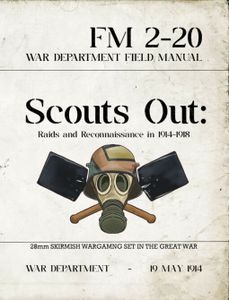 Scouts Out: Raids and Reconnoissance  in 1914-1918