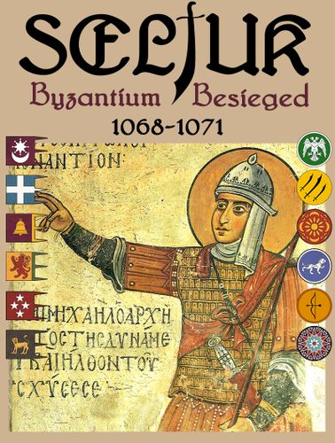 Seljuk: Byzantium Besieged, 1068-1071