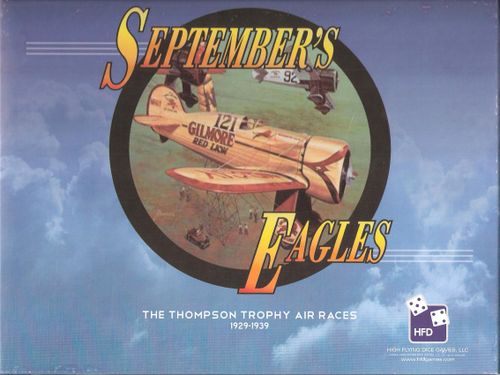 September's Eagles: The Thompson Trophy Air Races, 1929-1939