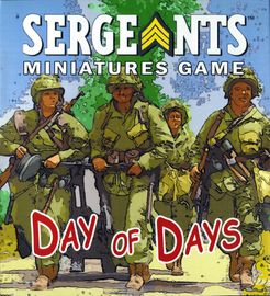 Sergeants Miniatures Game: Day of Days