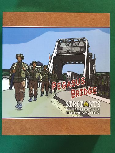 Sergeants Miniatures Game: Pegasus Bridge Expansion