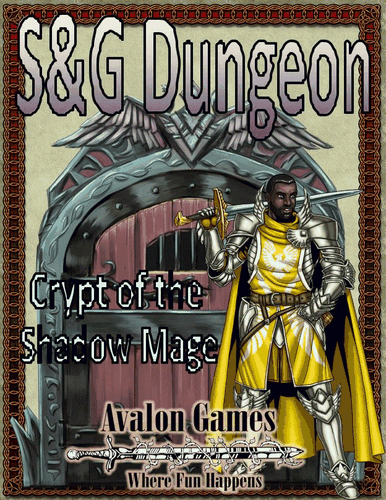 S&G Dungeon: Crypt of the Shadow Mage