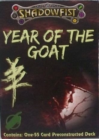 Shadowfist: Year of the Goat