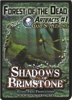 Shadows of Brimstone: Forest of the Dead Artifacts #1 Game Supplement