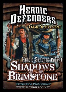 Shadows of Brimstone: Heroic Defenders Game Supplement