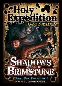 Shadows of Brimstone: Holy Expedition