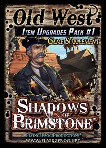 Shadows of Brimstone: Old West Item Upgrades Pack #1 Game Supplement