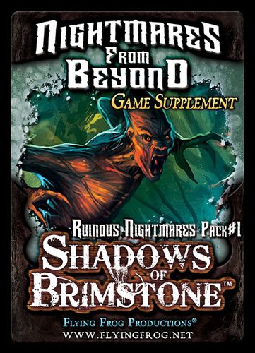 Shadows of Brimstone: Ruinous Nightmares Pack #1 – Nightmares From Beyond Game Supplement