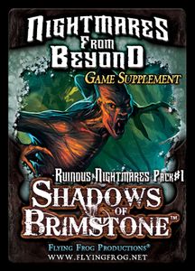 Shadows of Brimstone: Ruinous Nightmares Pack #1 – Nightmares From Beyond Game Supplement
