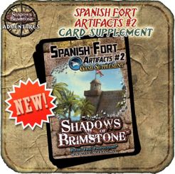 Shadows of Brimstone: Spanish Fort Artifacts #2 Game Supplement