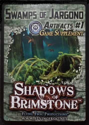 Shadows of Brimstone: Swamps of Jargono Artifacts #1 Game Supplement