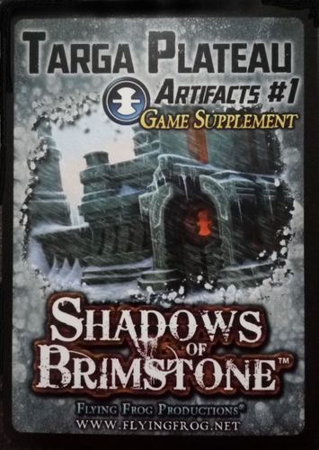 Shadows of Brimstone: Targa Plateau Artifacts #1 Game Supplement
