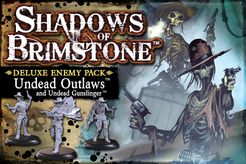 Shadows of Brimstone: Undead Outlaws and Undead Gunslinger Deluxe Enemy Pack