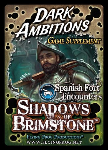 Shadows of Brimstone: Valley of the Serpent Kings – Dark Ambitions Game Supplement