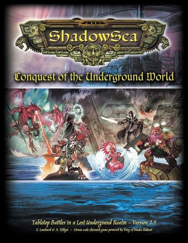 ShadowSea: Conquest of the Underground World