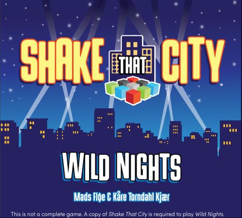 Shake That City: Wild Nights Micro-Expansion