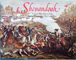 Shenandoah: A Civil War Game of the Valley Campaigns – 1862 and 1864
