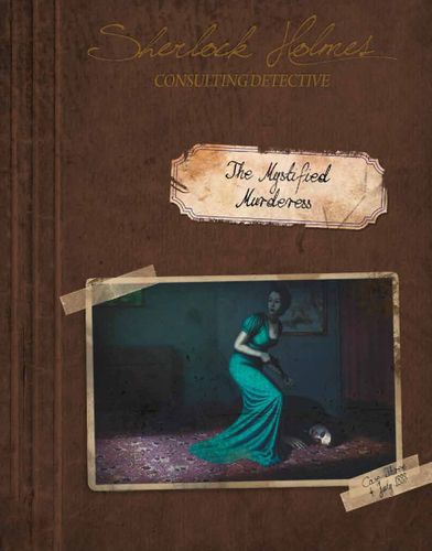 Sherlock Holmes Consulting Detective: The Mystified Murderess