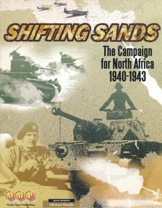 Shifting Sands: The Campaign for North Africa  1940-1943
