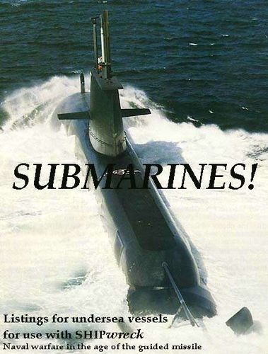 Shipwreck: Submarines!