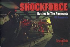 Shock Force: Battles in the Remnants of America