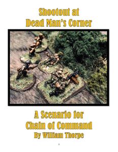 Shootout at Dead Man's Corner: A Scenario for Chain of Command