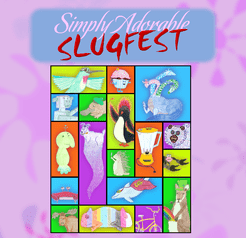 Simply Adorable Slugfest