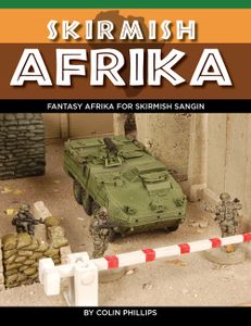 Skirmish Afrika: Fantasy Afrika for Skirmish Sangin